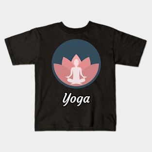 All I Need Is Love And Yoga And A Dog Kids T-Shirt